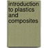 Introduction to Plastics and Composites