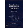 Introduction to Statistical Time Series by Wayne A. Fuller