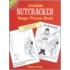 Invisible Nutcracker Magic Picture Book