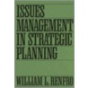Issues Management In Strategic Planning door William L. Renfro