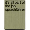 It's all Part of the Job. Sprachführer door Norbert Brauner