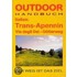 Italien: Trans-Apennin. Outdoorhandbuch