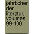 Jahrbcher Der Literatur, Volumes 99-100