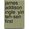 James Addison Ingle  Yin Teh-Sen  First by W. Hamilton 1871-1945 Jefferys