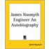 James Nasmyth Engineer An Autobiography