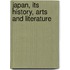 Japan, Its History, Arts And Literature
