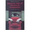 Japanese Tales of Mystery & Imagination by Ranpo Edogawa