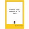 Jefferson Davis, President Of The South door Hamilton James Eckenrode