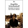 Jerusalem War Imme Eine Schwere Adresse by Angelika Schrobsdorff