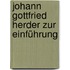 Johann Gottfried Herder zur Einführung