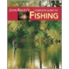 John Bailey's Complete Guide To Fishing by John Bailey