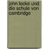 John Locke Und Die Schule Von Cambridge