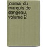 Journal Du Marquis de Dangeau, Volume 2
