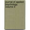 Journal Of Applied Psychology, Volume 3 door Granville Stanley Hall