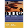 Journey to a New Beginning After a Loss door Scott Reall