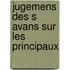 Jugemens Des S Avans Sur Les Principaux
