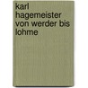 Karl Hagemeister   Von Werder bis Lohme door Anja Möller