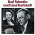 Karl Valentin Und Liesl Karlstadt 2. Cd