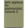 Kein Applaus für Podmanitzki. Volume 2 door Ephraim Kishon