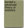 Kendall s Advanced Theory of Statistics by Stuart; Rainb Crisp