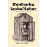 Kentucky Emblesser (Nice Word for Liar) by Glenn E. Miller