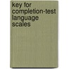 Key For Completion-Test Language Scales door Marion Rex Trabue