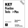 Key Practice Tests Plus: Teacher's Book by Peter Lucantoni