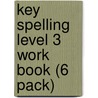 Key Spelling Level 3 Work Book (6 Pack) by Marketing 
