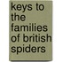 Keys To The Families Of British Spiders