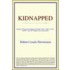 Kidnapped (Webster's Thesaurus Edition)