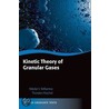 Kinetic Theory Granular Gases Ogt:ncs P door Thorsten Pöschel