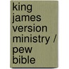 King James Version Ministry / Pew Bible door Zondervan