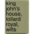 King John's House, Tollard Royal, Wilts