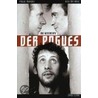 Kiss My Arse - Die Geschicht der Pogues by Unknown