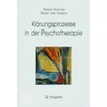 Klärungsprozesse in der Psychotherapie door Rainer Sachse