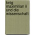 Knig Maximilian Ii Und Die Wissenschaft