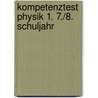 Kompetenztest Physik 1. 7./8. Schuljahr door Onbekend