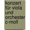 Konzert für Viola und Orchester c-Moll door Johann Christian Bach