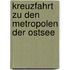 Kreuzfahrt zu den Metropolen der Ostsee