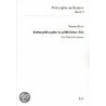 Kulturphilosophie in gefährlicher Zeit by Thomas Meyer