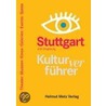 Kulturverführer Stuttgart und Umgebung door Fred Heine