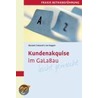 Kundenakquise im GaLaBau leicht gemacht door Holger Gloszeit