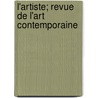 L'Artiste; Revue De L'Art Contemporaine by Unknown