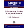 L'Endoscopie Tordue N'Est Pas Si Tordue by J-.L. Waldspurger