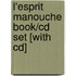 L'esprit Manouche Book/cd Set [with Cd]