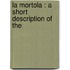 La Mortola : A Short Description Of The