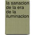 La Sanacion de la Era de la Iluminacion