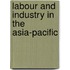 Labour And Industry In The Asia-Pacific