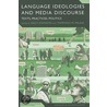Language Ideologies And Media Discourse door Sally Johnson