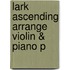 Lark Ascending Arrange Violin & Piano P